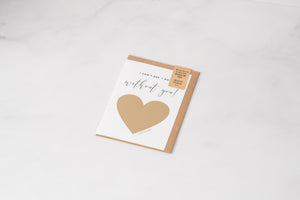 'I can't say I do without you! / Plan with me, Stand with me, Cry with me, Laugh with me' Scratch Off Card